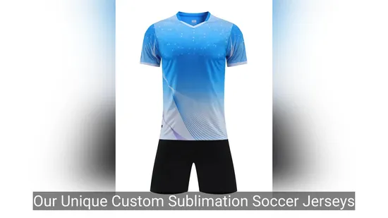 Unique Custom Sublimation Soccer Jersey Sports Teams Football Shirts Football Wear 